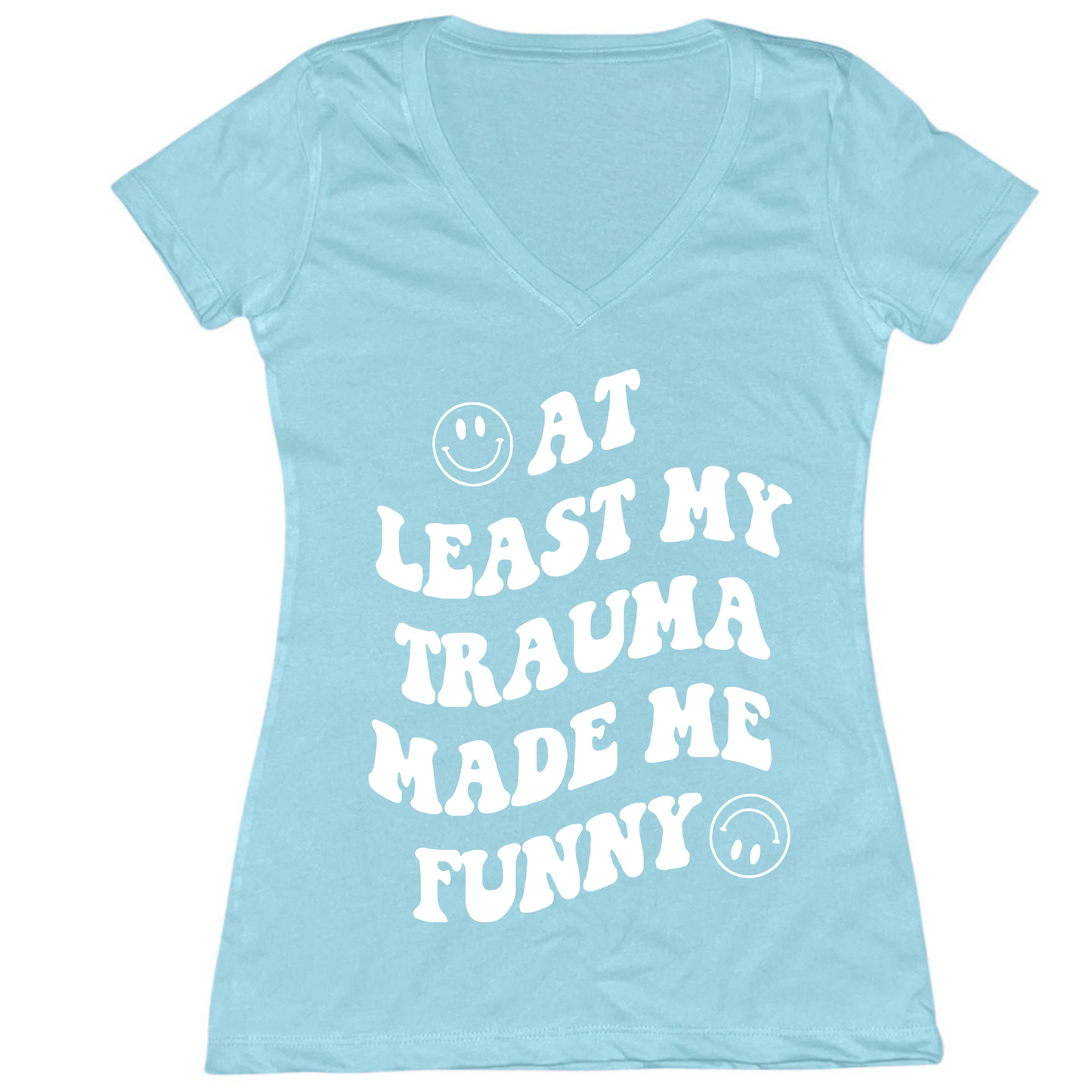 My Trauma Made Me Funny Womens V-Neck Tee