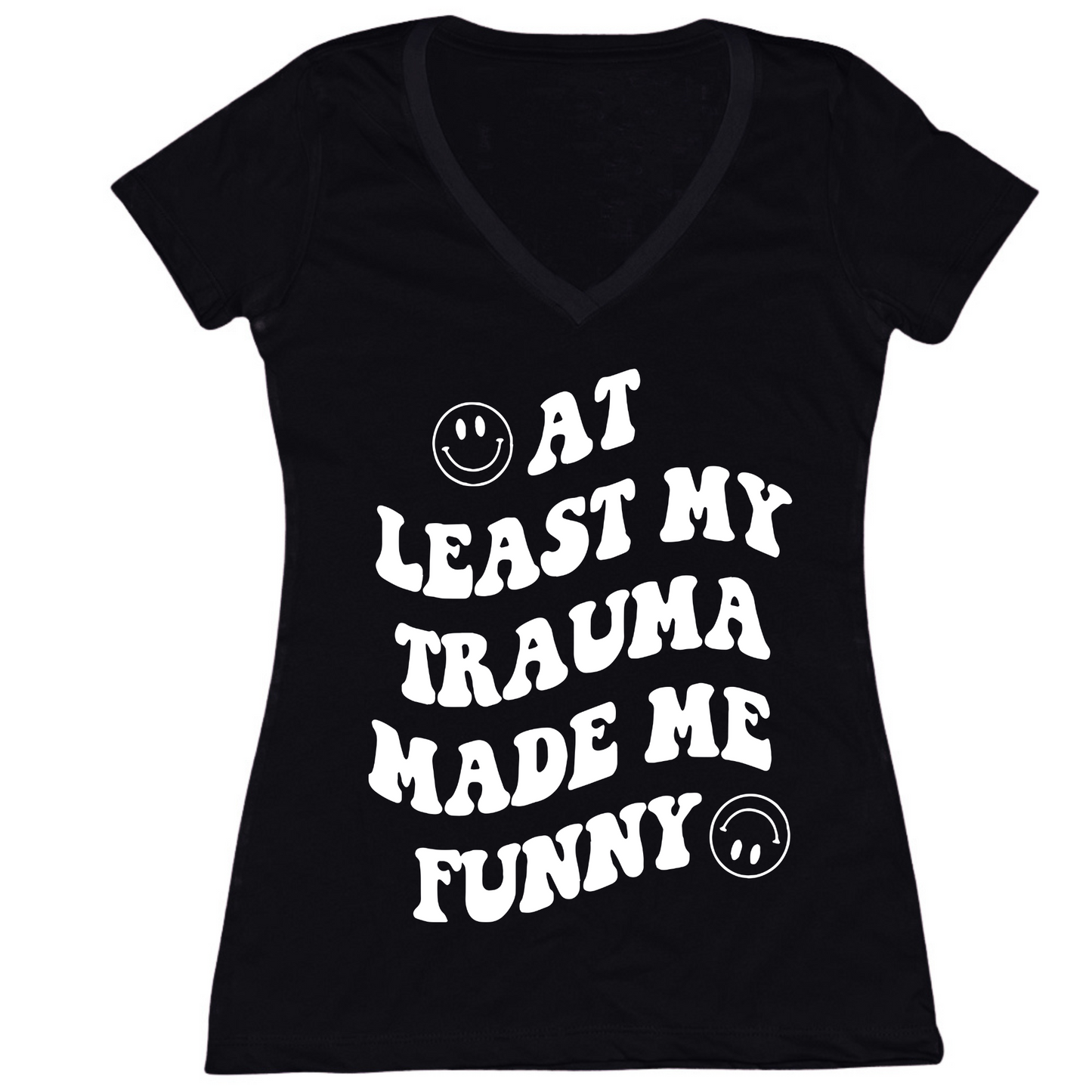 My Trauma Made Me Funny Womens V-Neck Tee