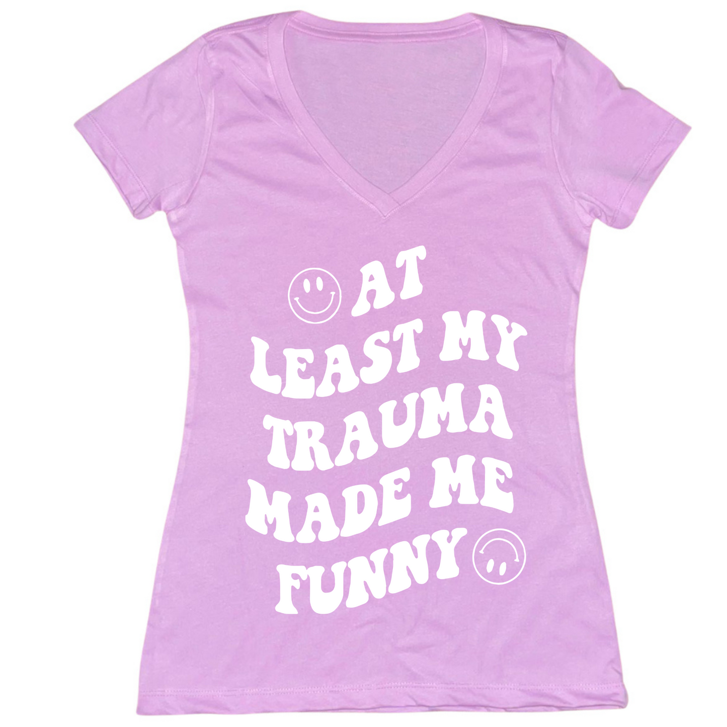 My Trauma Made Me Funny Womens V-Neck Tee