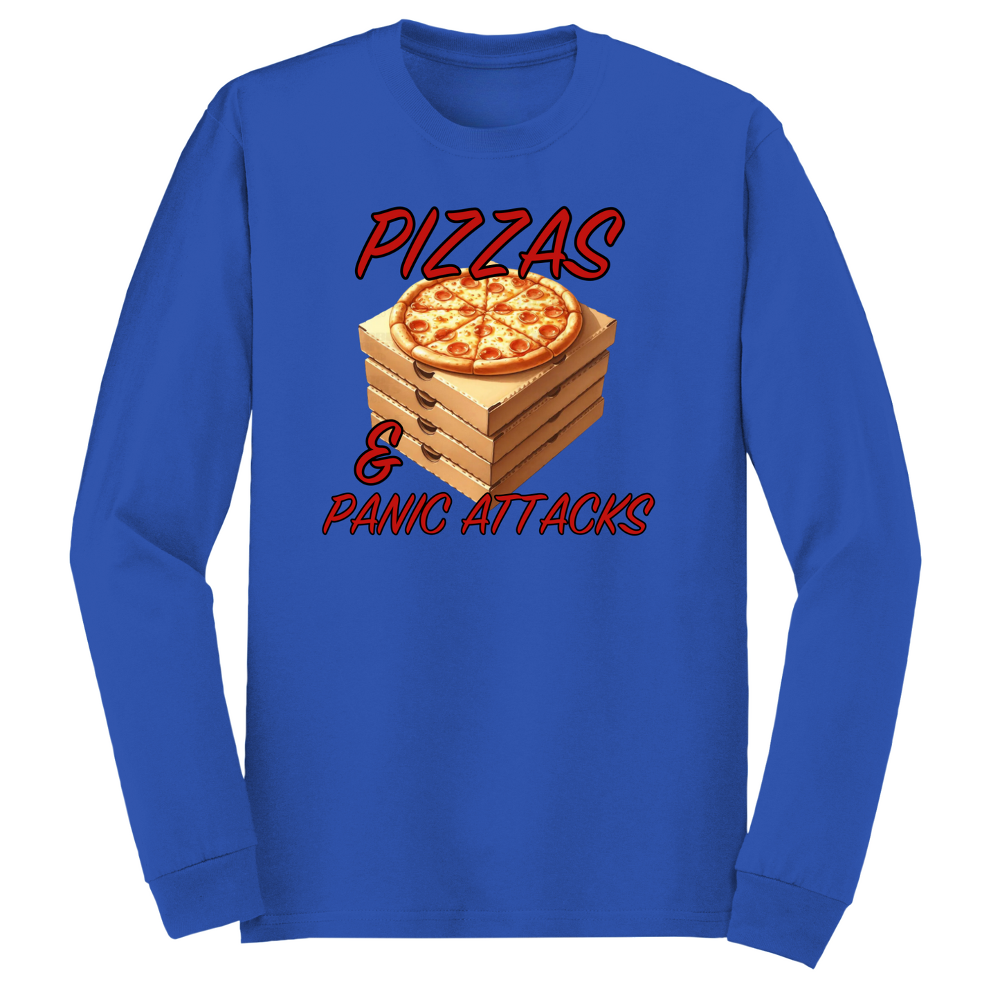 Pizzas And Panic Attacks Long Sleeve Tshirt