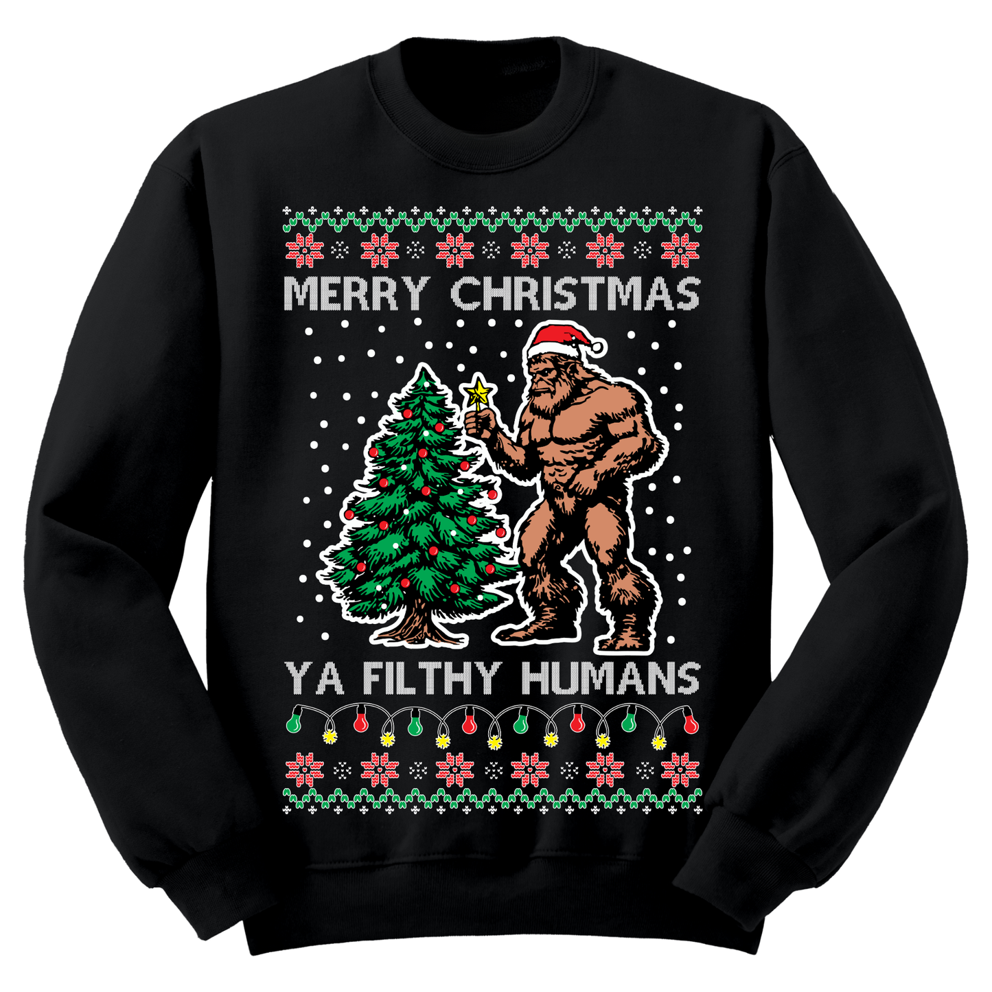 Ugly Christmas Sweater Merry Christmas Ya Filthy Humans