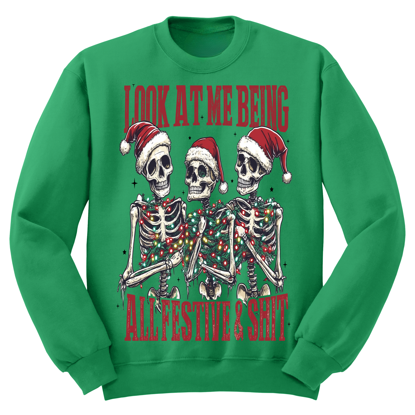Christmas Sweater Look At Me Being All Festive