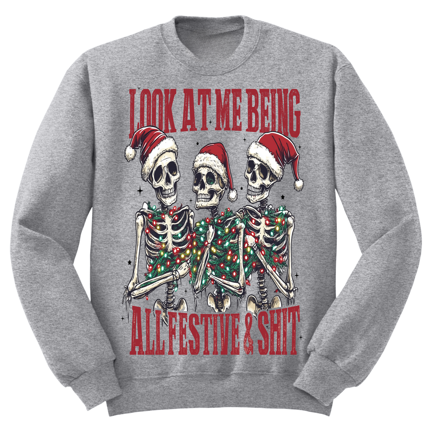 Christmas Sweater Look At Me Being All Festive