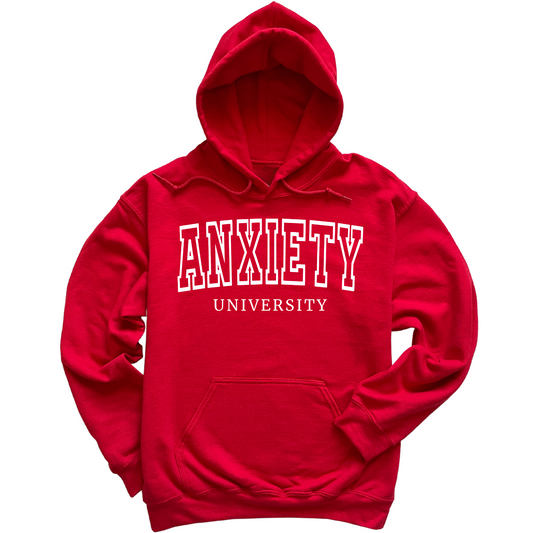 Anxiety University Hoodie