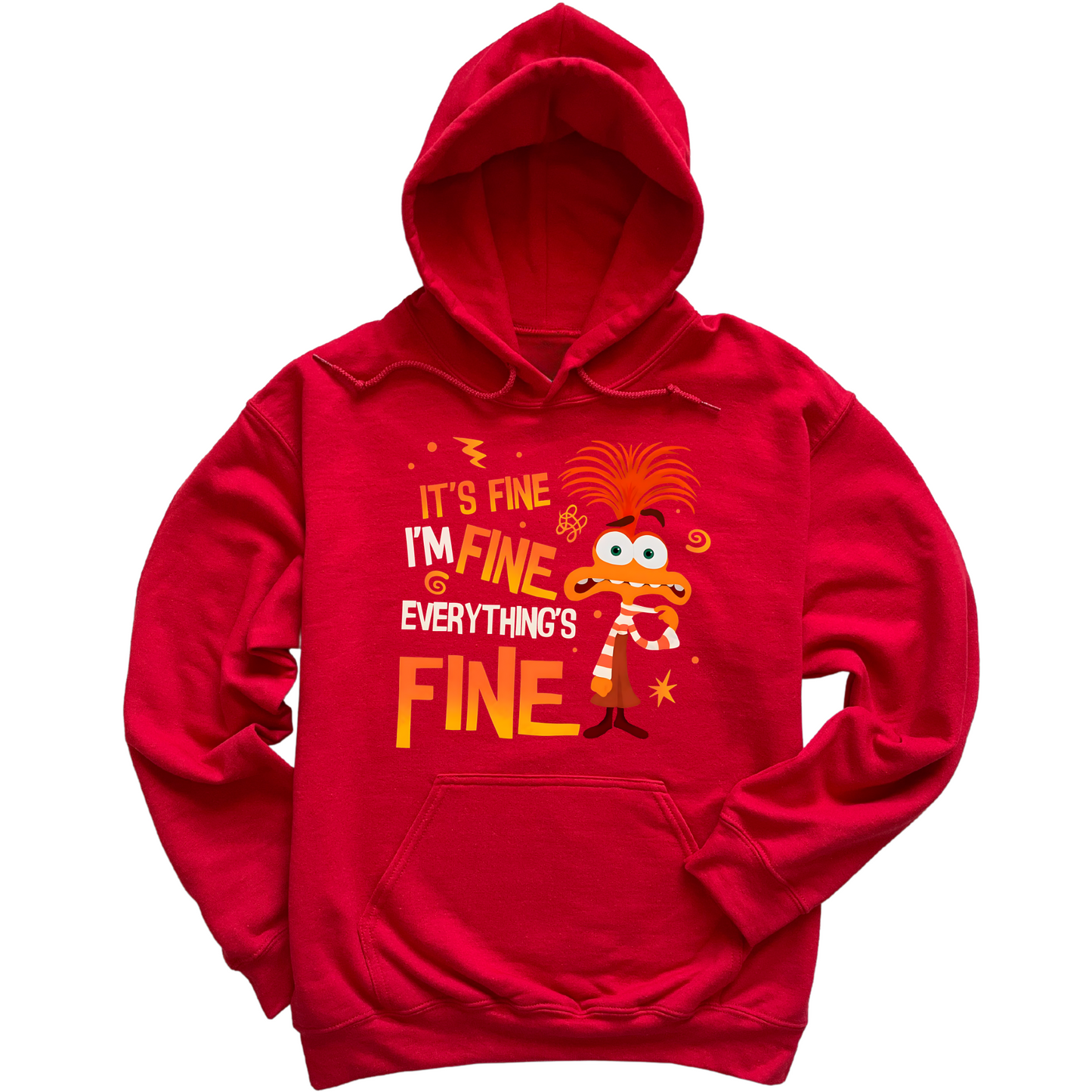 Everything's Fine Hoodie