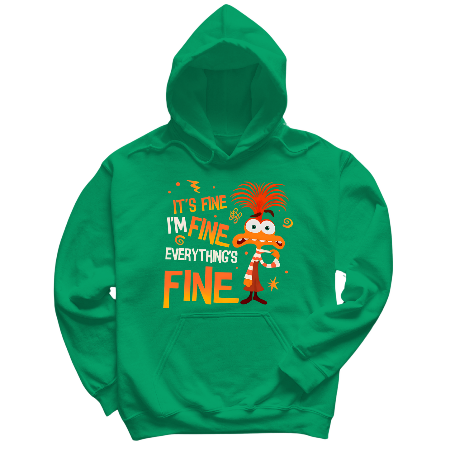 Everything's Fine Hoodie