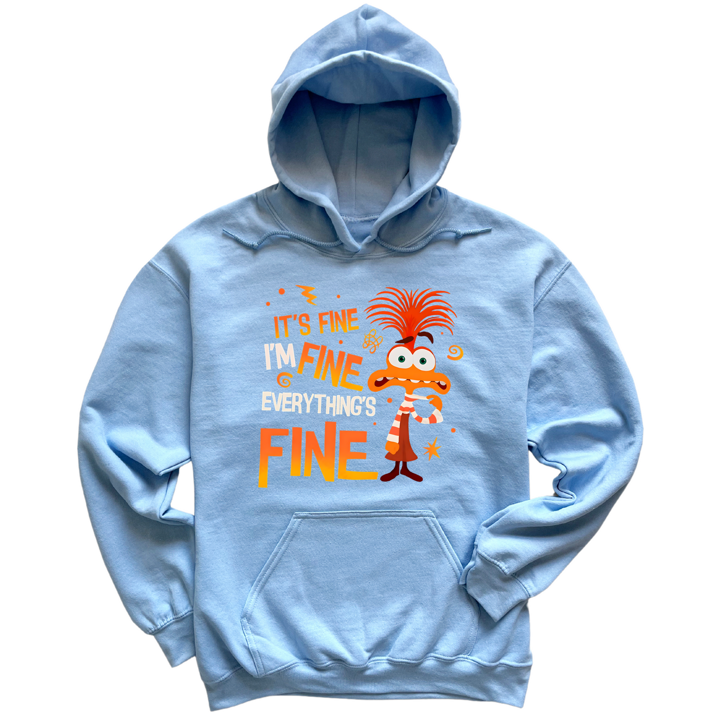 Everything's Fine Hoodie