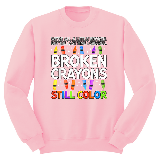 Broken Crayons Still Color Crewneck Sweater