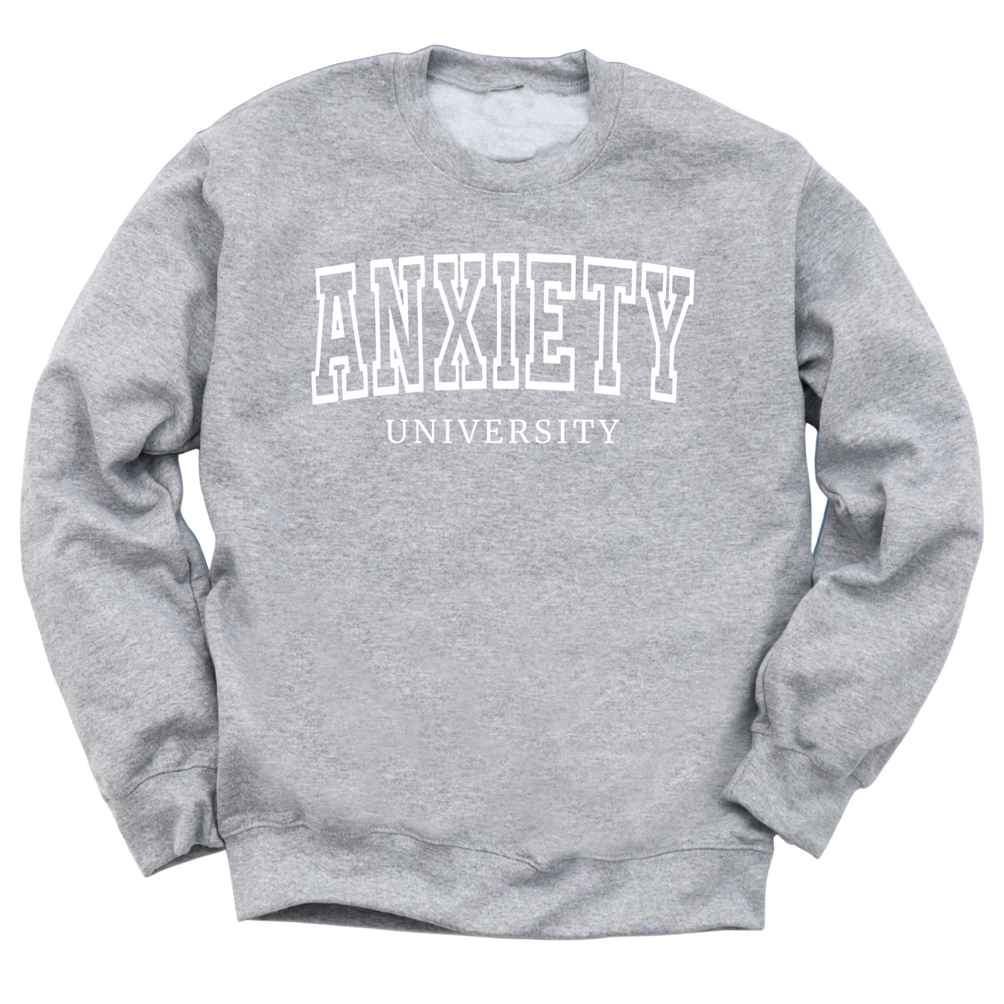 Anxiety University Crewneck Sweater