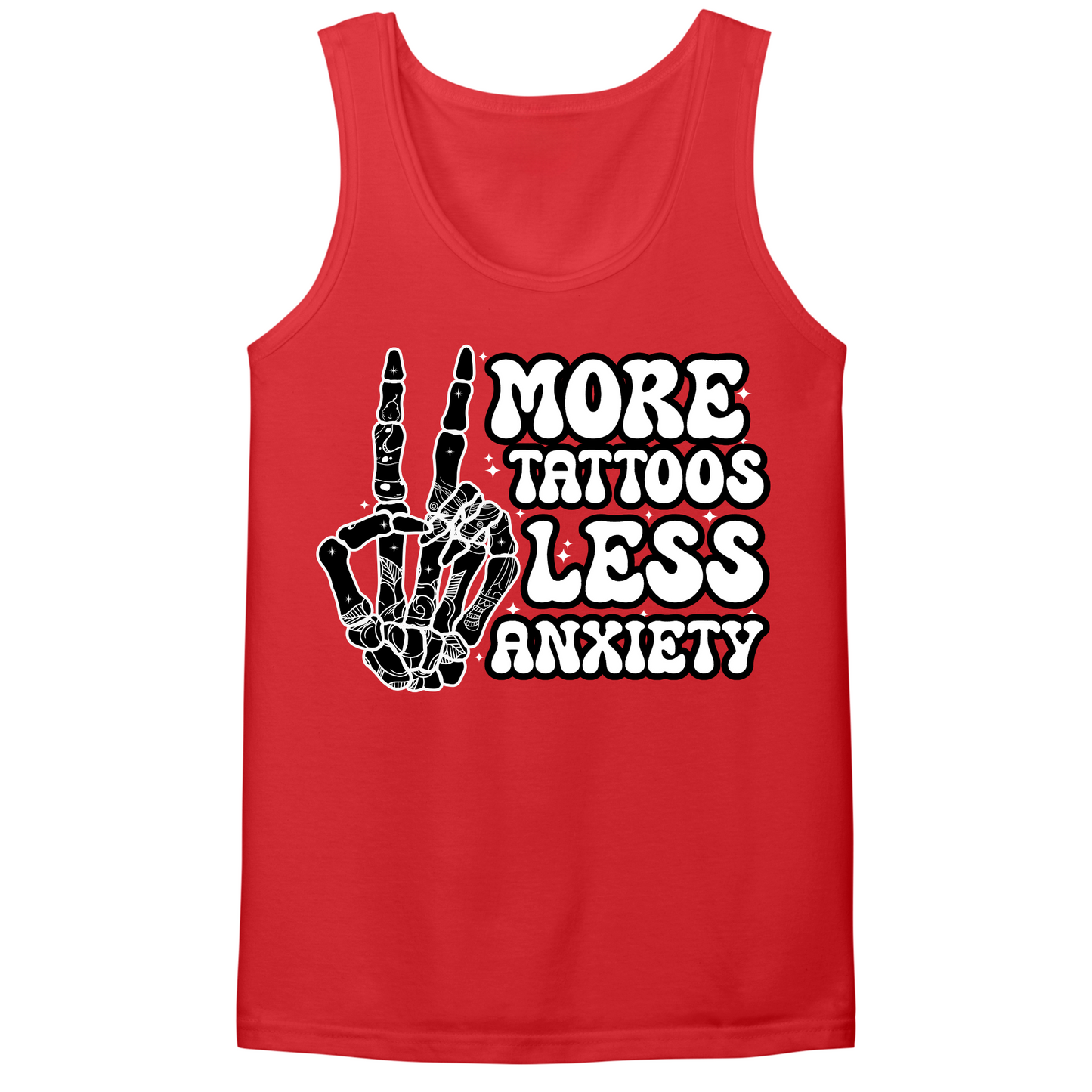 More Tattoos Less Anxiety Skeleton Hand Mens Tank Top