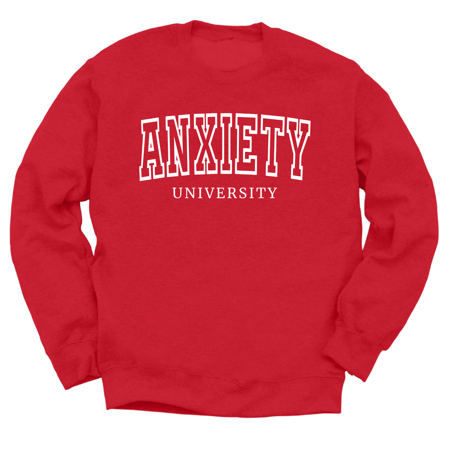 Anxiety University Crewneck Sweater