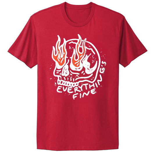 Everything's Fine Skull T-shirt