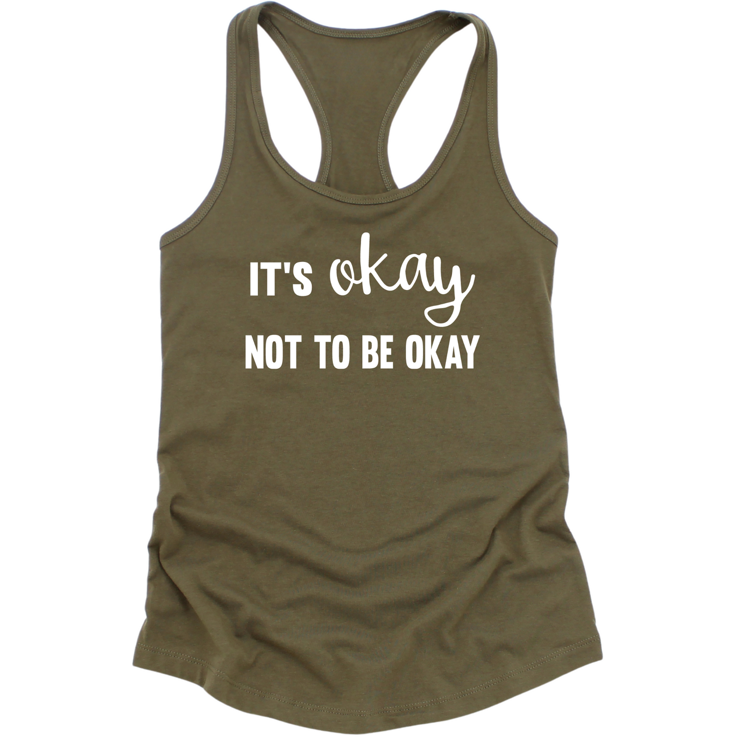 It's Okay Not To Be Okay Womens Tank Top