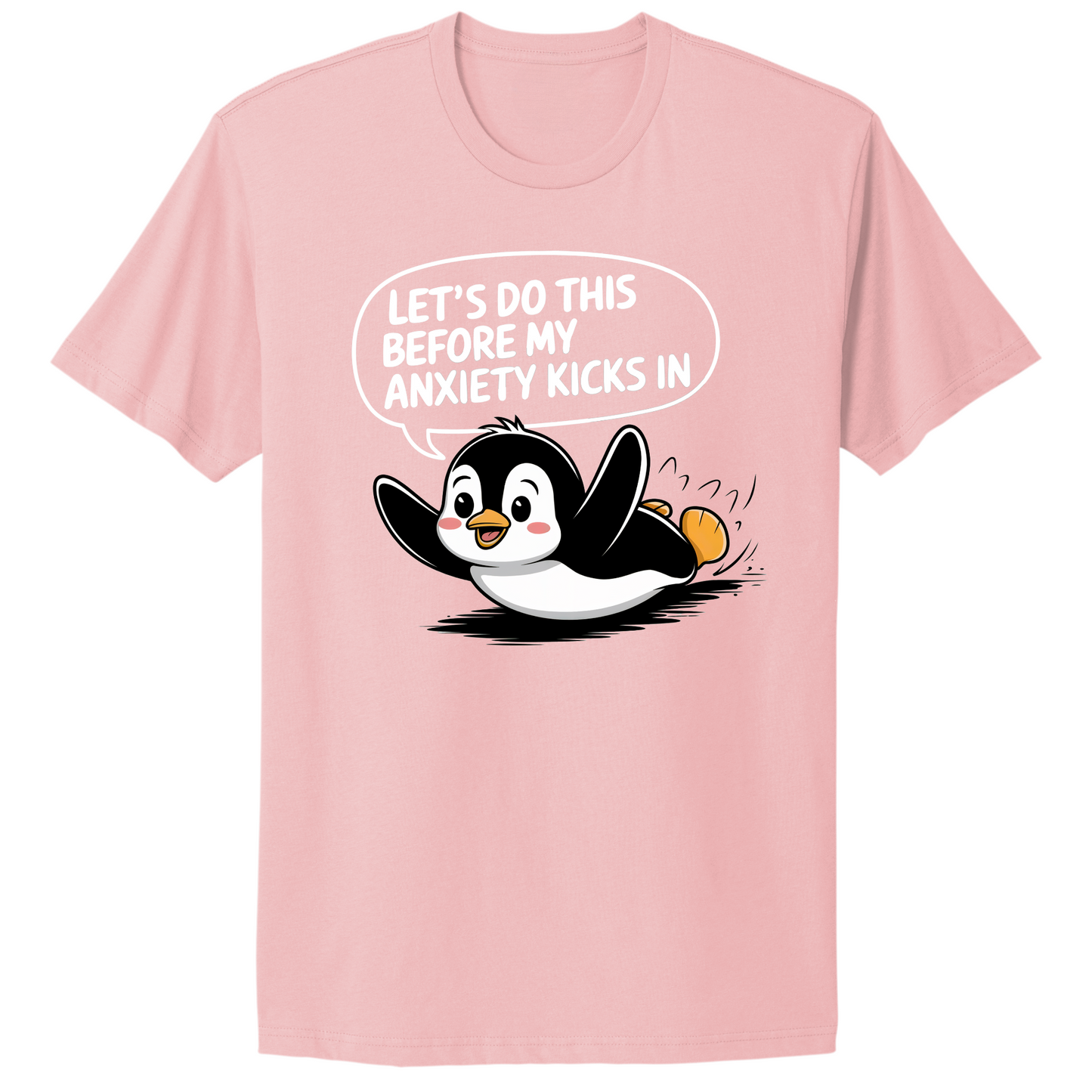 Let's Do This Before Anxiety Kicks In T-shirt