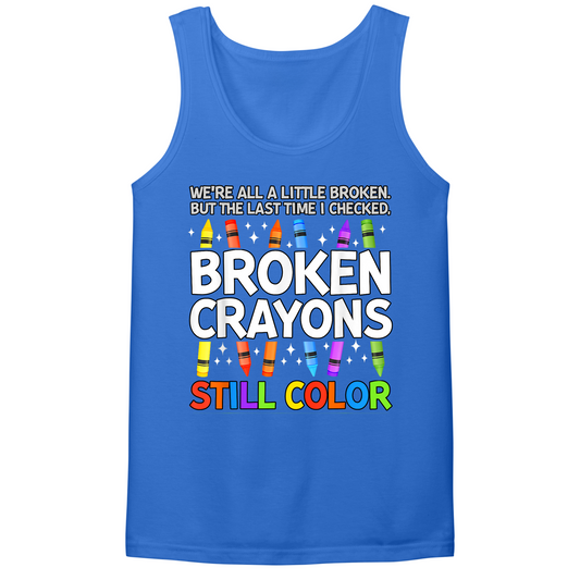 Broken Crayons Still Color Mens Tank Top