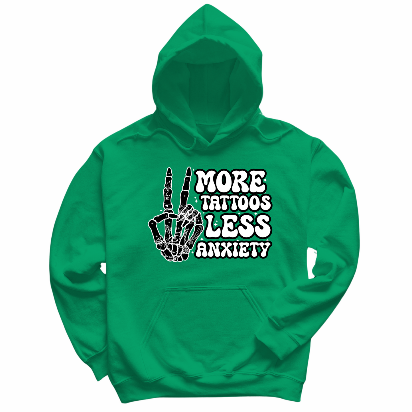 More Tattoos Less Anxiety Skeleton Hand Hoodie