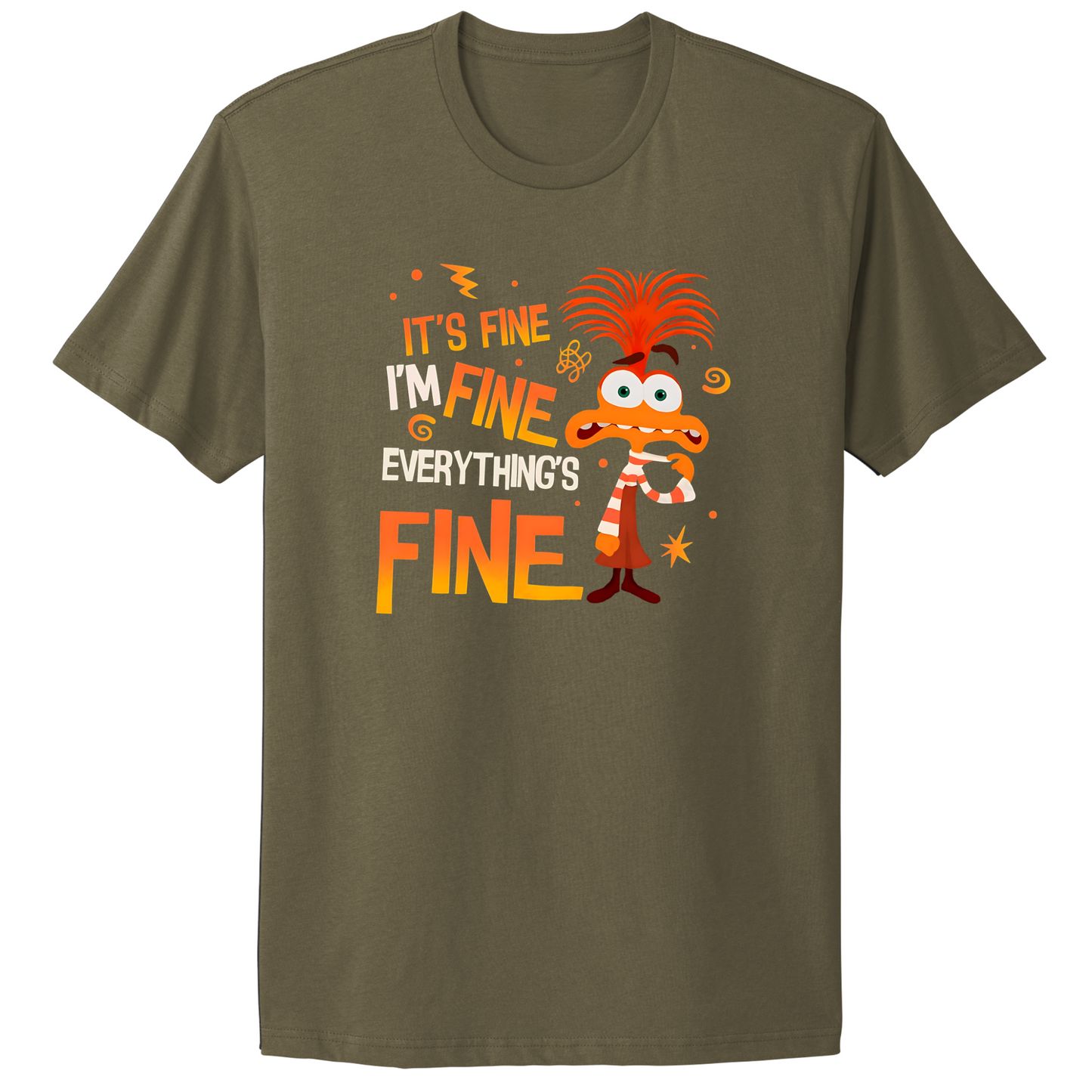 Everything's Fine T-shirt