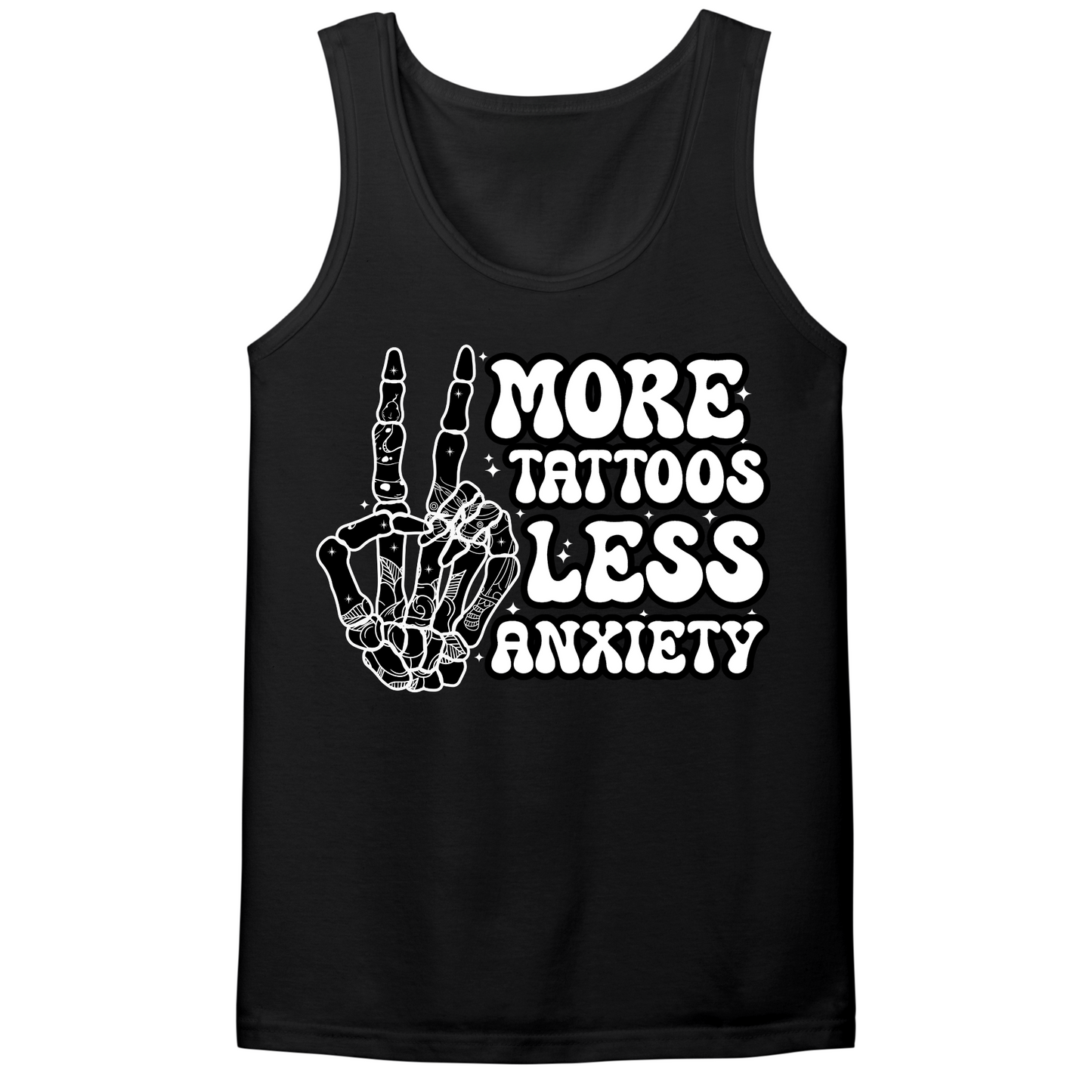 More Tattoos Less Anxiety Skeleton Hand Mens Tank Top