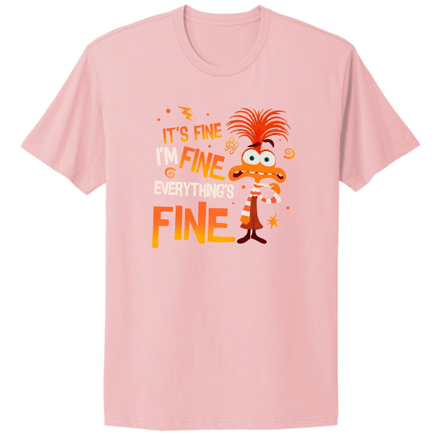 Everything's Fine T-shirt