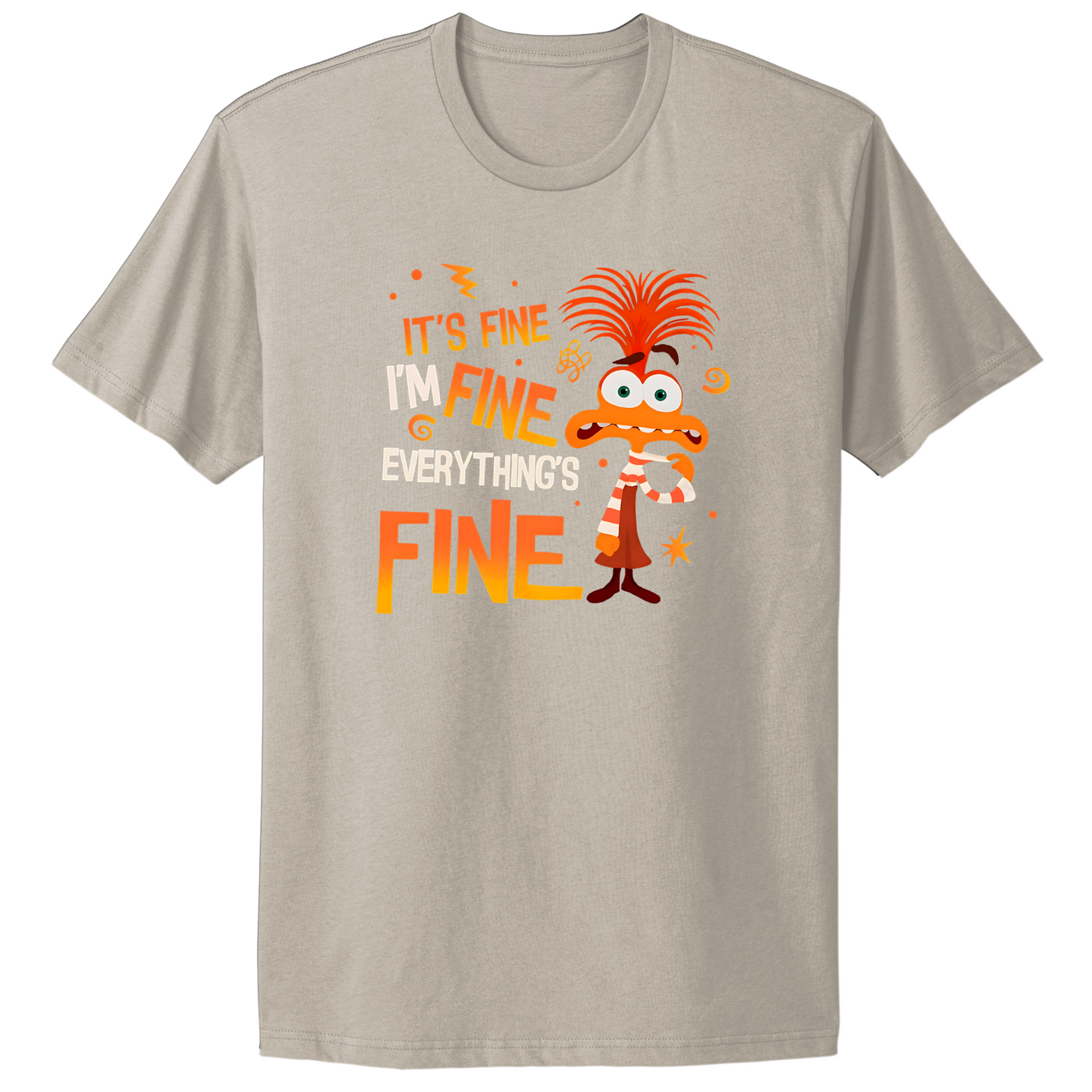 Everything's Fine T-shirt