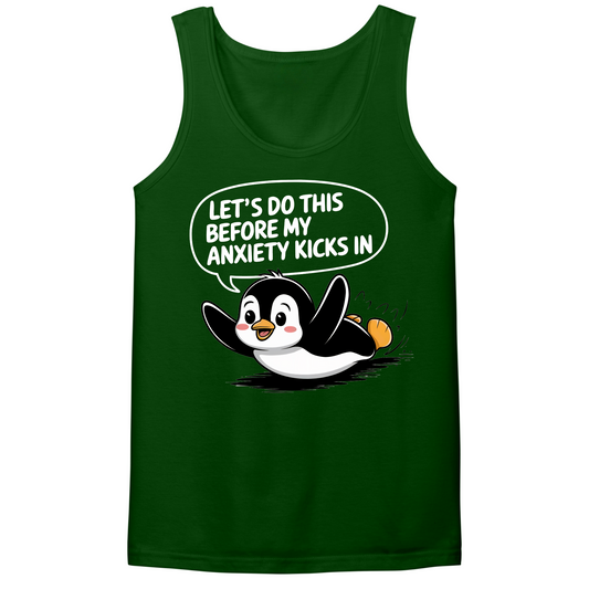 Let's Do This Before Anxiety Kicks In Mens Tank Top