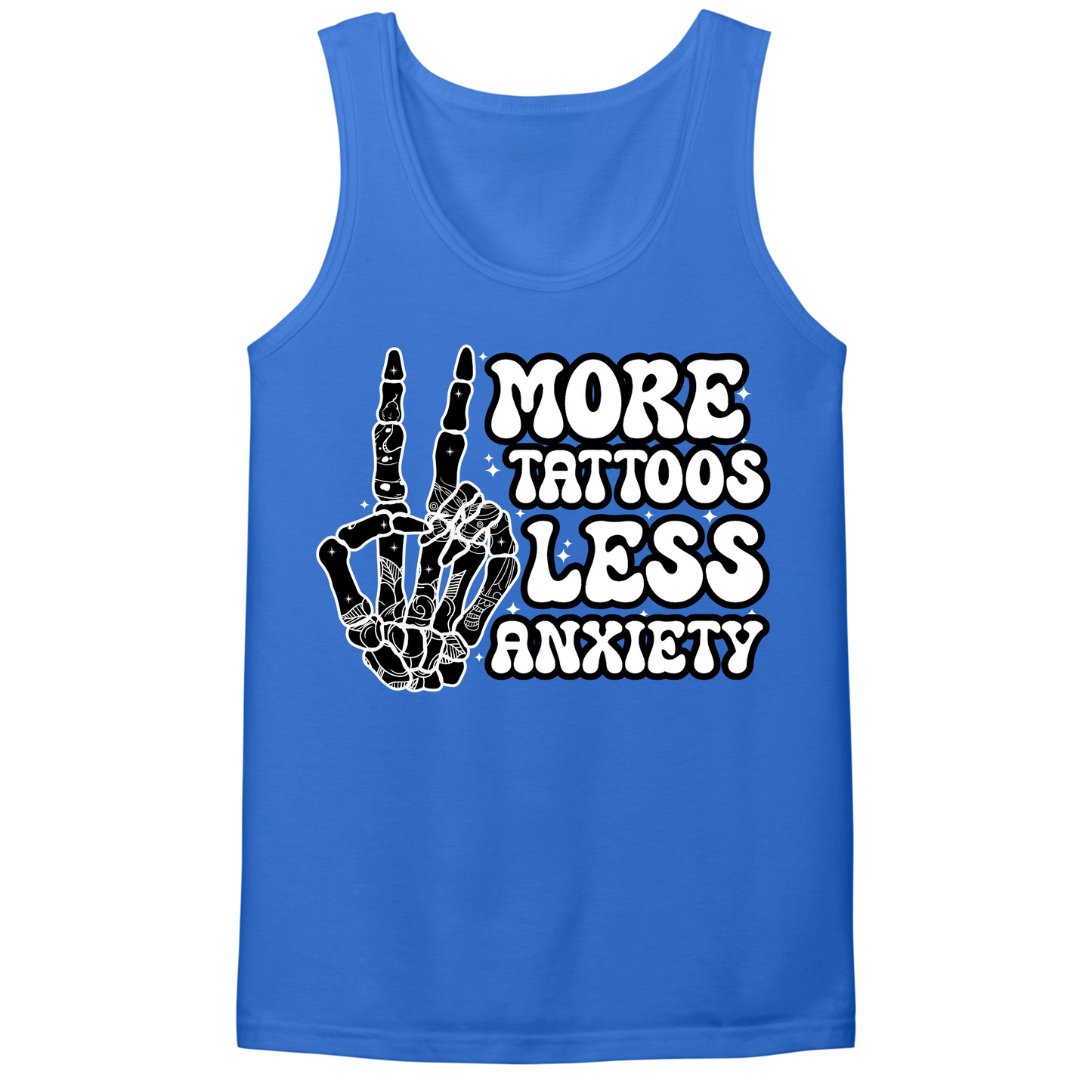 More Tattoos Less Anxiety Skeleton Hand Mens Tank Top