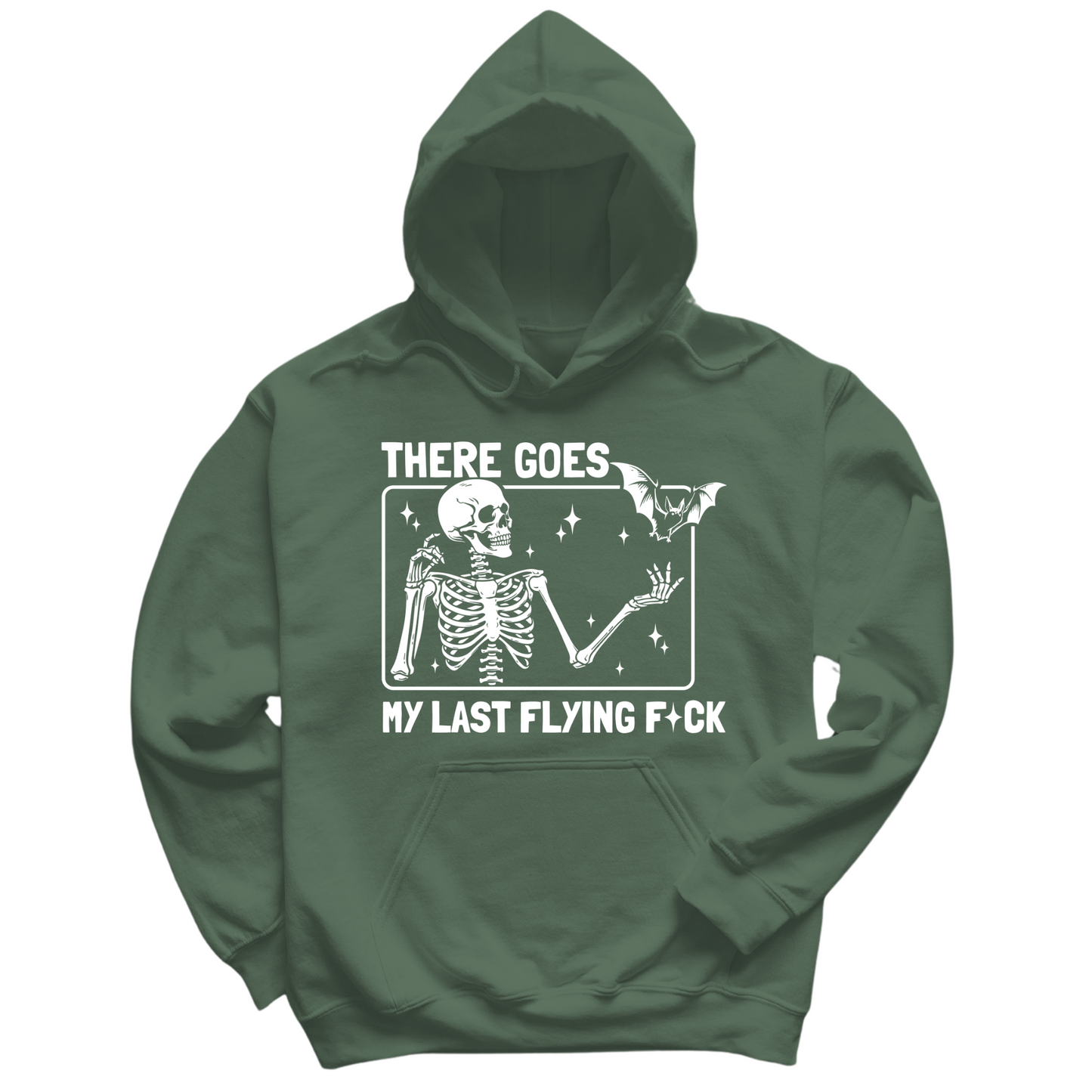 There Goes My Last Flying Fuck Hoodie