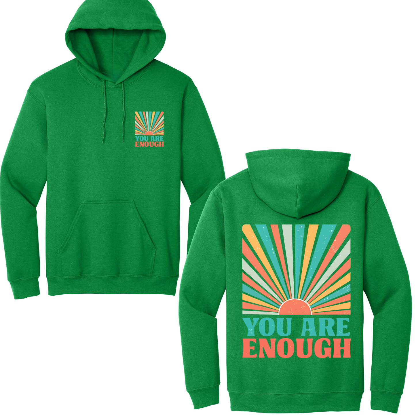 You Are Enough Hoodie