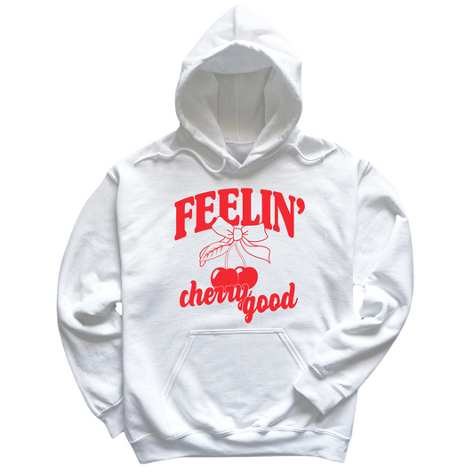 Feelin' Cherry Good Hoodie