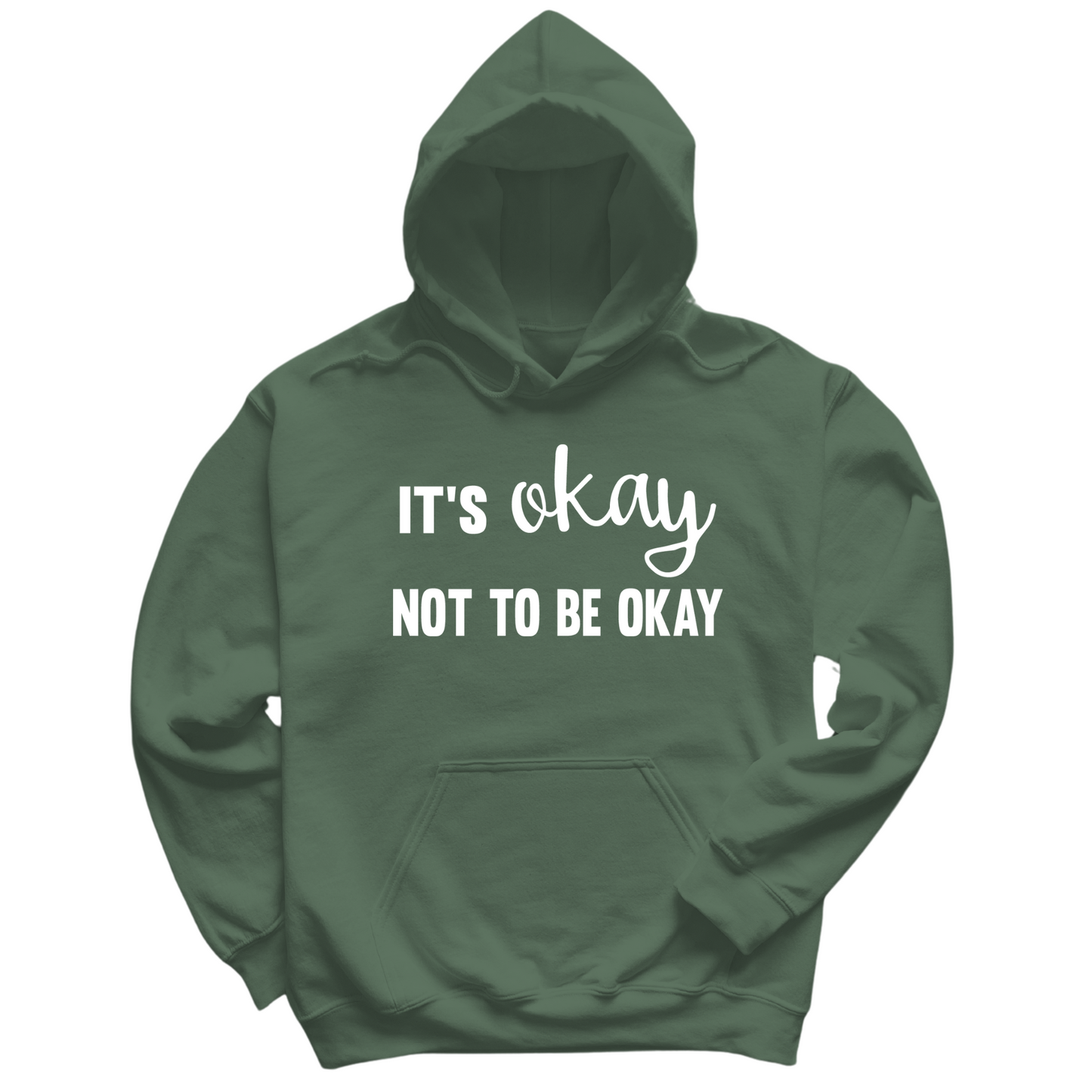 It's Okay Not To Be Okay Hoodie