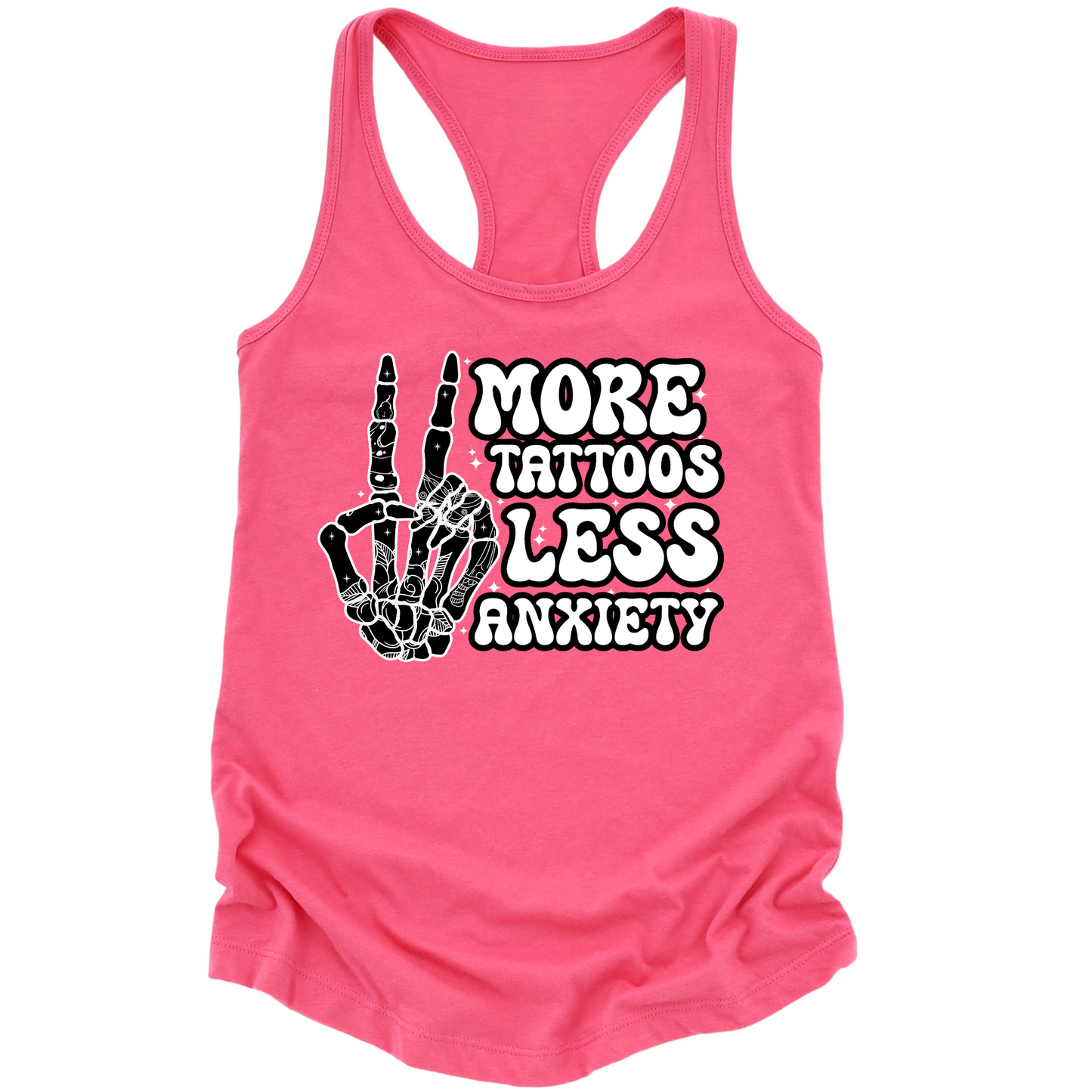 More Tattoos Less Anxiety Skeleton Hand Womens Tank Top