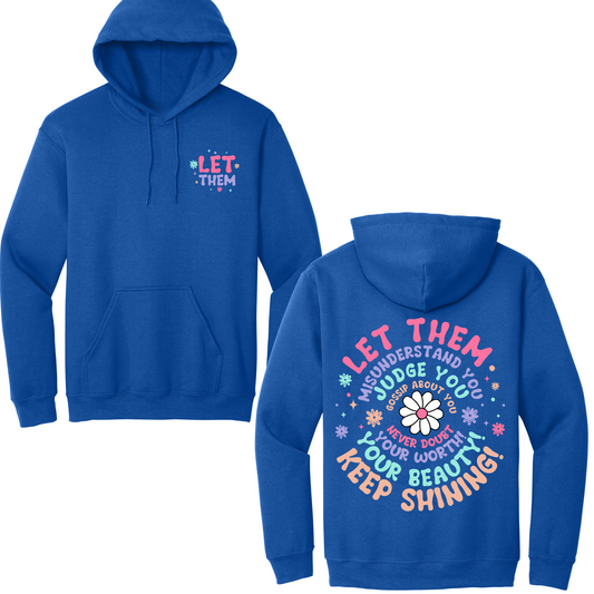 Let Them Hoodie