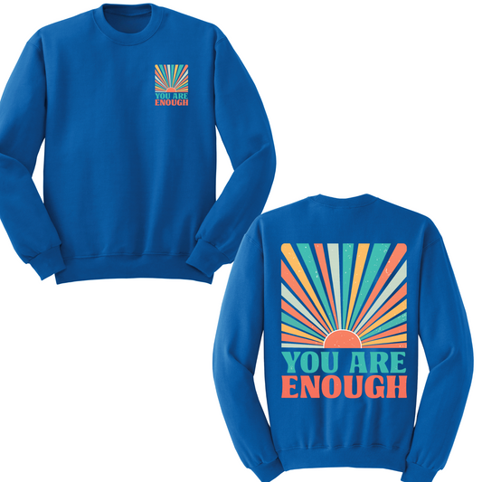 You Are Enough Crewneck Sweater