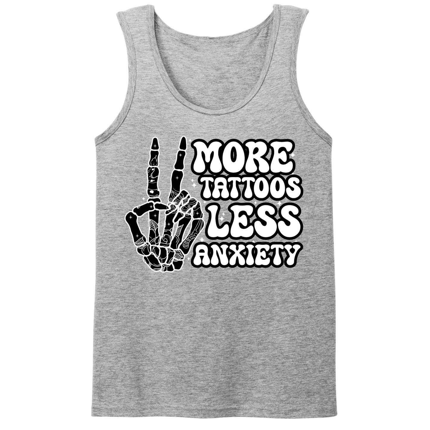 More Tattoos Less Anxiety Skeleton Hand Mens Tank Top