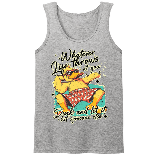 Duck And Let It Hit Someone Else Mens Tank Top