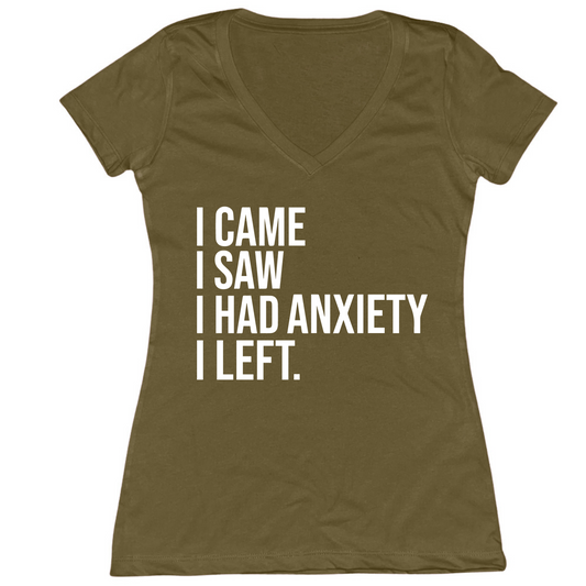I Had Anxiety I Left Womens V-Neck Tee