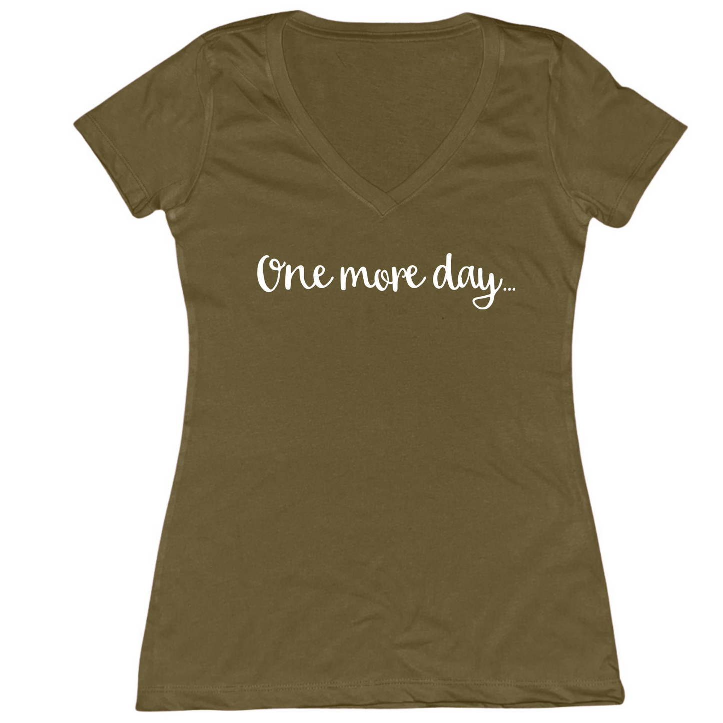 One More Day Womens V-Neck Tee