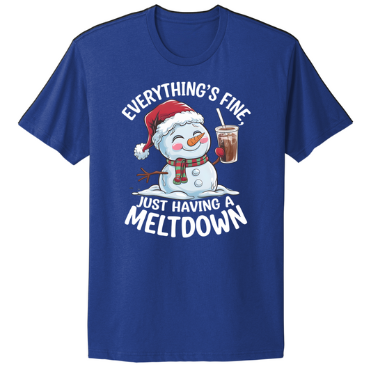 Having A Meltdown T-shirt