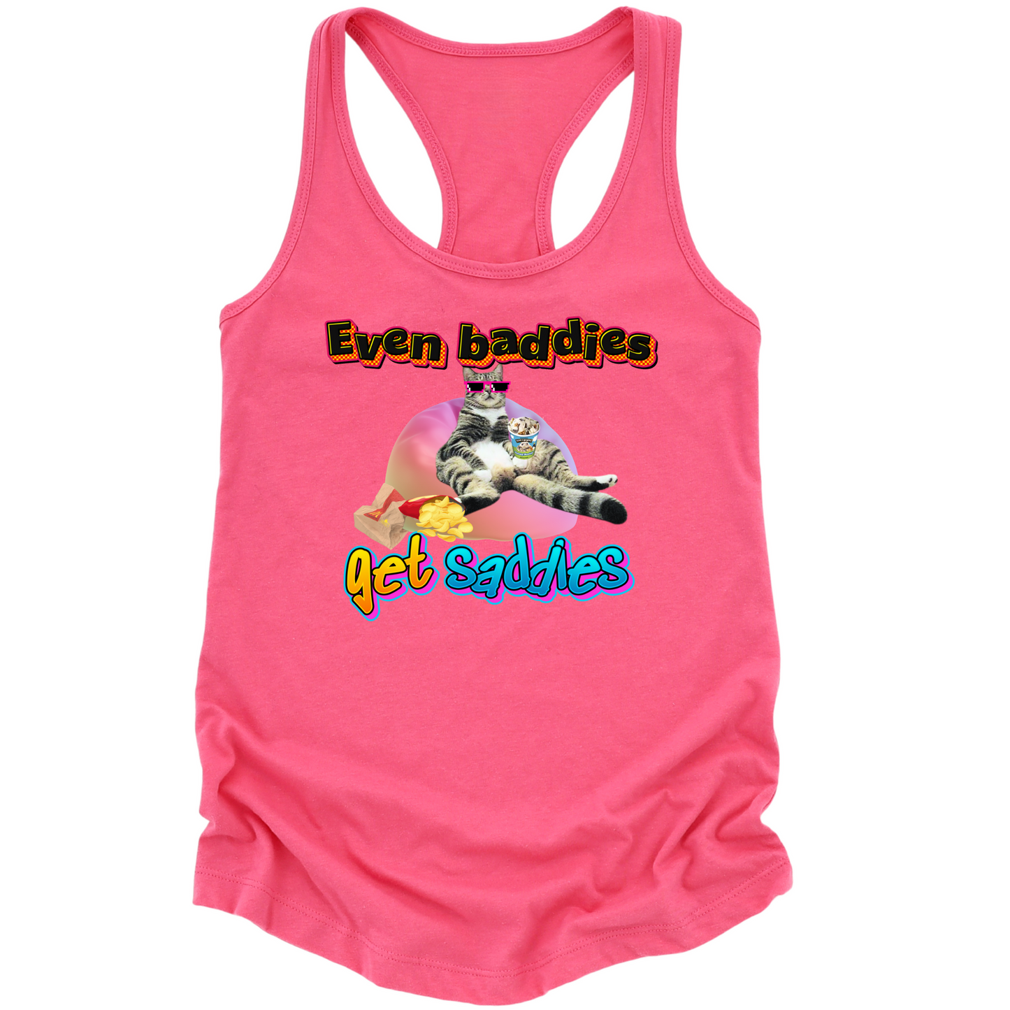 Baddies Get Saddies Womens Tank Top