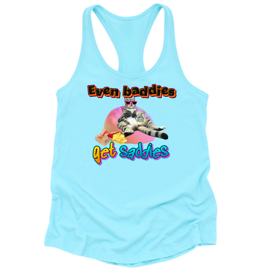 Baddies Get Saddies Womens Tank Top