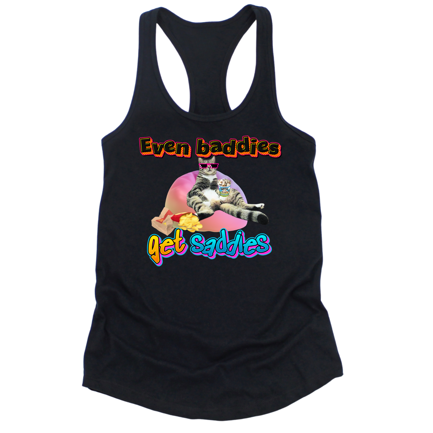 Baddies Get Saddies Womens Tank Top