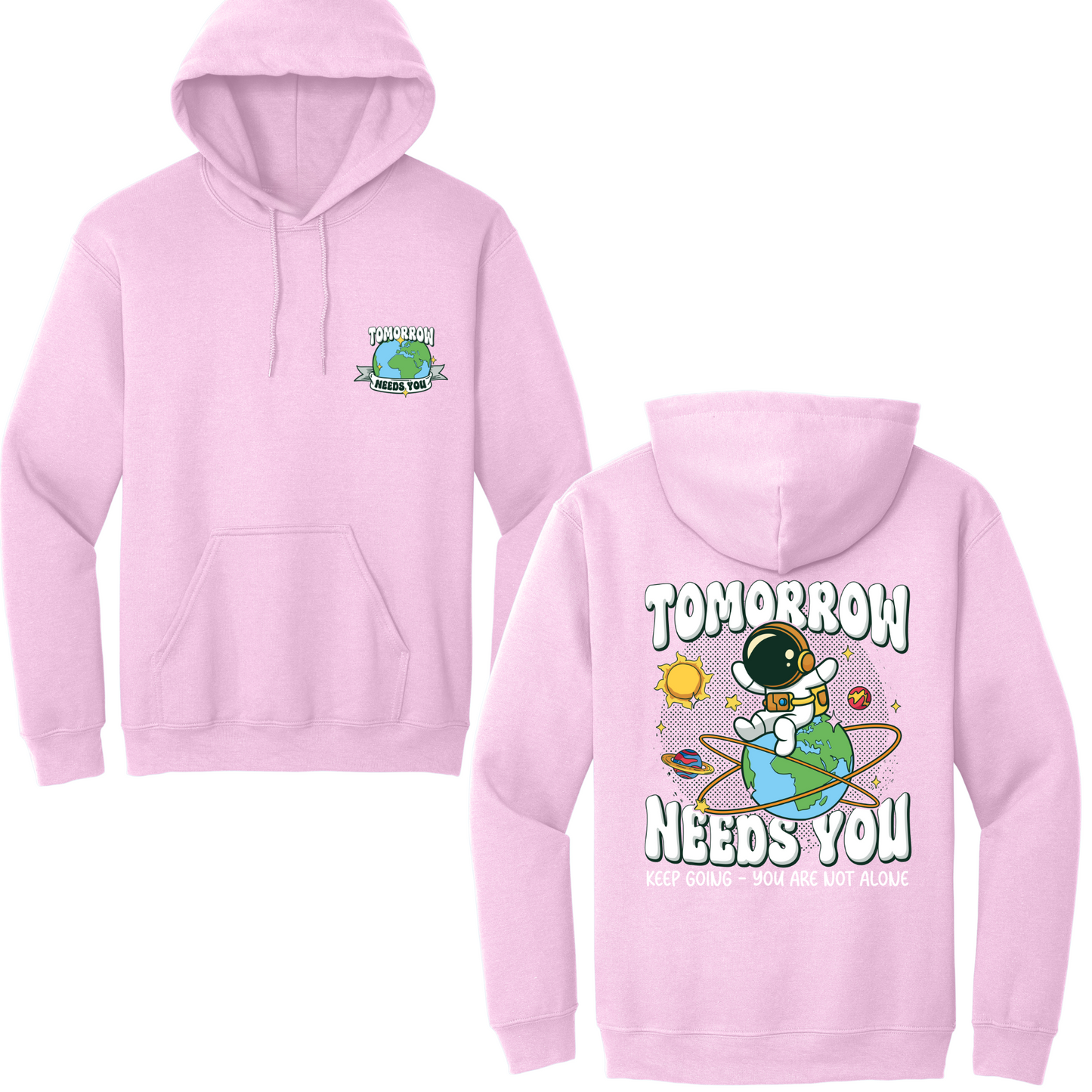 Tomorrow Needs You Hoodie