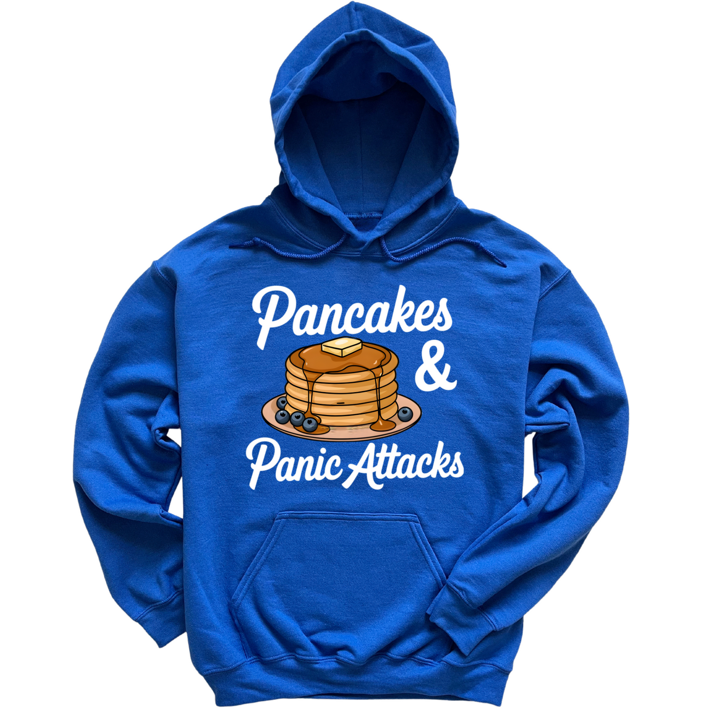 Pancakes And Panic Attacks Hoodie