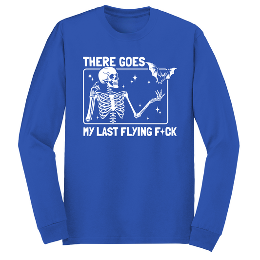 My Last Flying Fuck Long Sleeve Tshirt