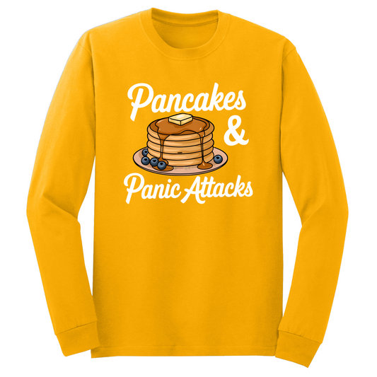 Pancakes And Panic Attacks Long Sleeve Tshirt