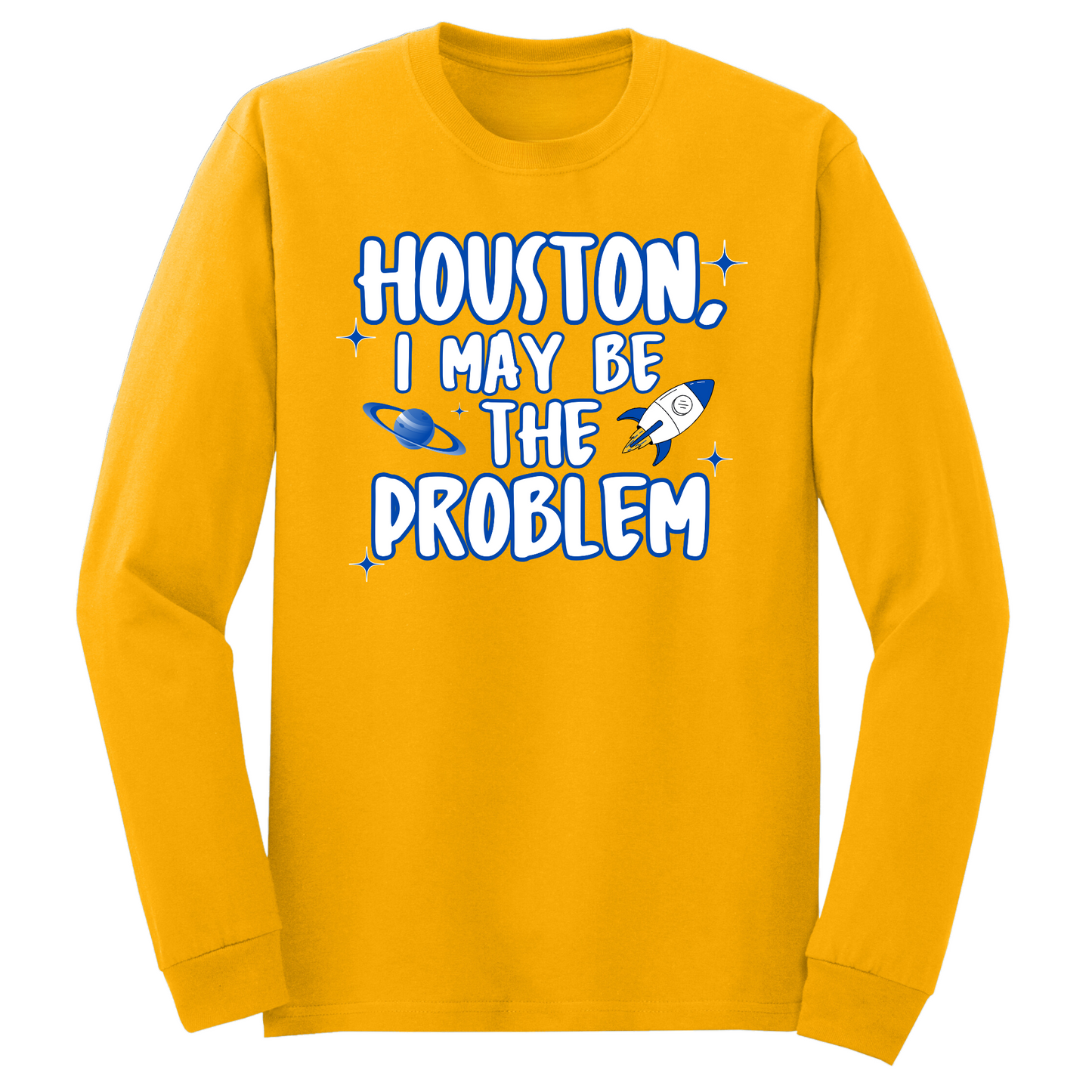 I May Be The Problem Long Sleeve Tshirt