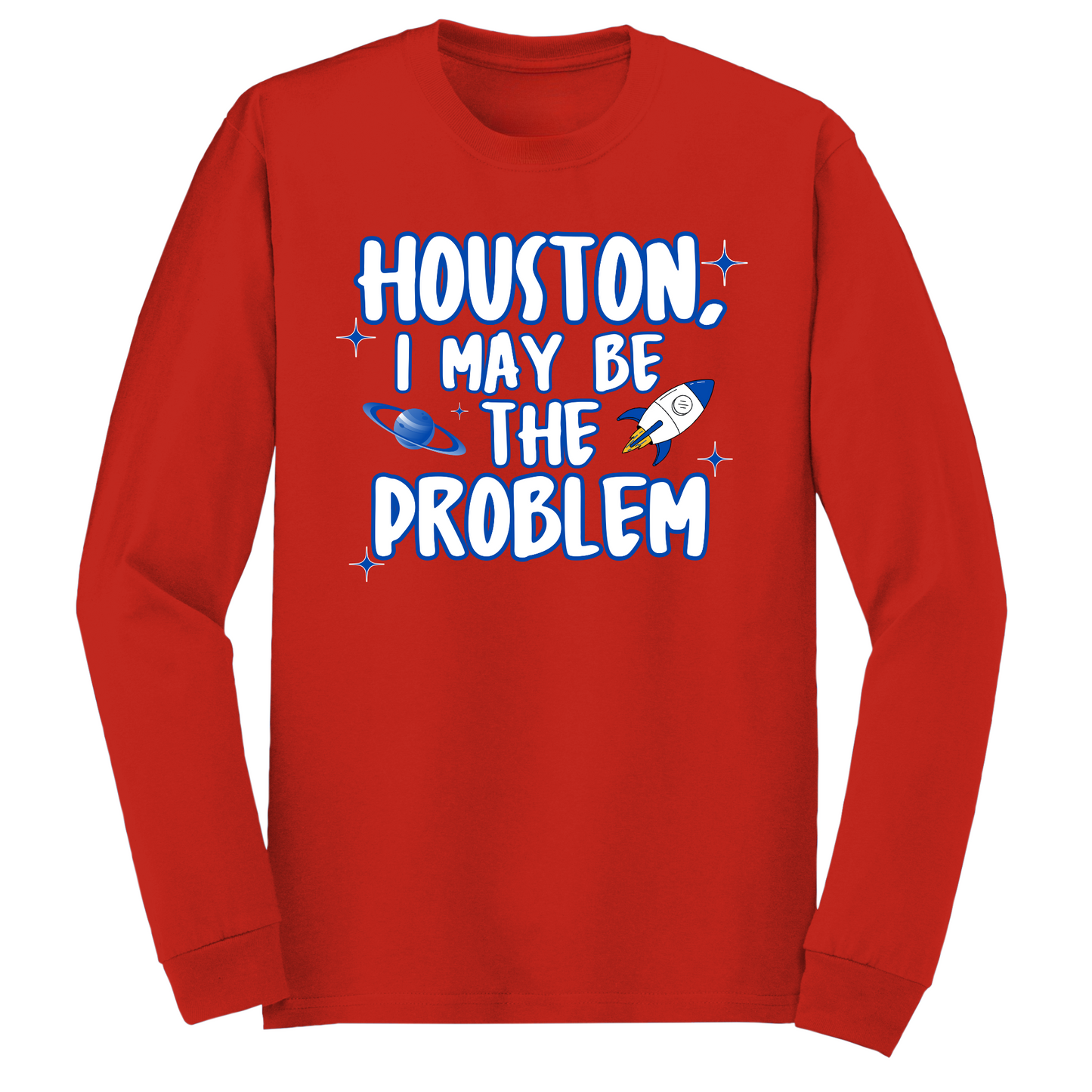 I May Be The Problem Long Sleeve Tshirt