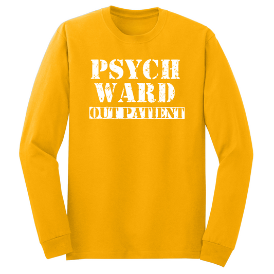 Psych Ward Outpatient Long Sleeve Tshirt