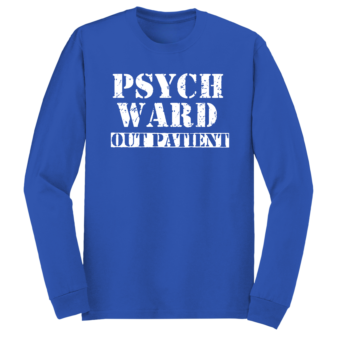 Psych Ward Outpatient Long Sleeve Tshirt