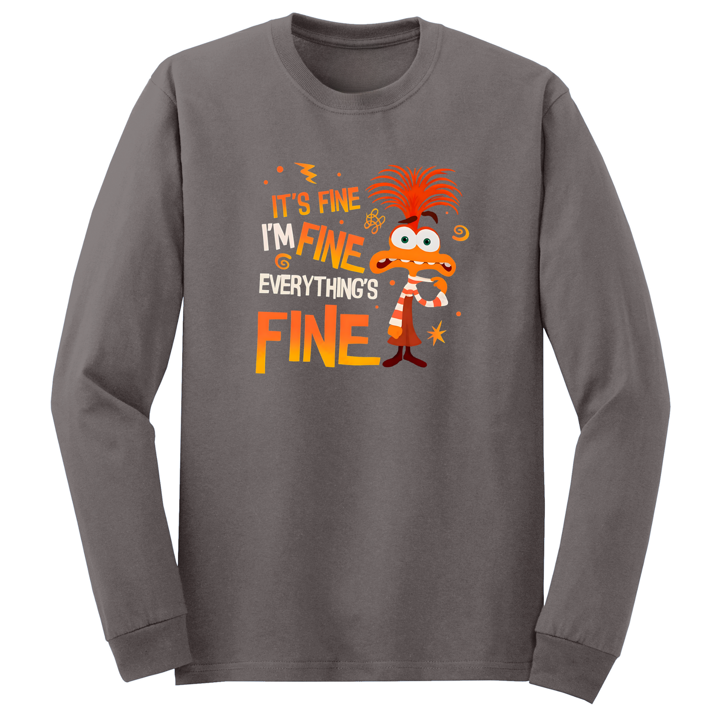 Everything's Fine Long Sleeve Tshirt